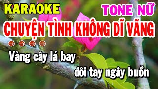 Karaoke Chuyện Tình Không Dĩ Vãng Tone Nữ Nhạc Sống Trữ Tình Hay  Kho Nhạc Karaoke [upl. by Elly]