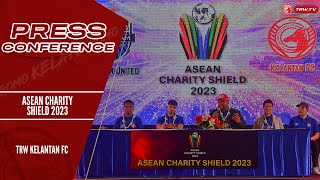 PRESS CONFERENCE  ASEAN CHARITY SHIELD 2023 [upl. by Parsifal]