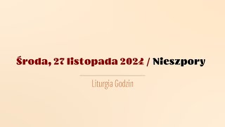 Nieszpory  27 listopada 2024 [upl. by Nonnahsal]