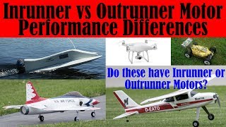 Brushless Inrunner vs Outrunner Motor  RC Motor Basics [upl. by Oshinski]