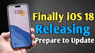 iOS 18 Official Update Releasing  Prepare to Update [upl. by Conger643]