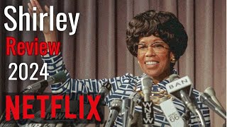 Shirley 2024 First Look Review  Netflix Movies [upl. by Akessej]