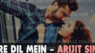 Mere Dil Mein  Half Girlfriend Lyrics  Arjun K amp Shraddha K  Veronica M amp Yash N  Rishi Rich [upl. by Eugatnom]