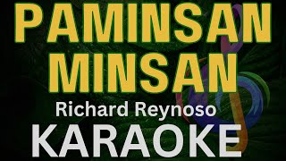 PAMINSANMINSAN  KARAOKE Richard Reynoso [upl. by Magdaia513]