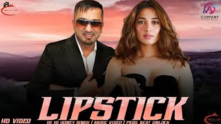 LIPSTICK  YO YO HONEY SINGH × JASS MANAK  MUSIC VIDEO  PROD BEAT UNLOCK [upl. by Eliathas]