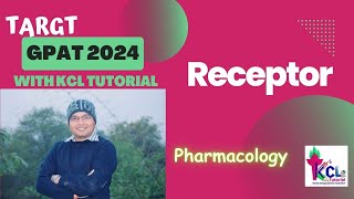 Receptors Pharmacodynamics  General Pharmacology  Target GPAT 2024 with KCL Tutorial [upl. by Acilegna]