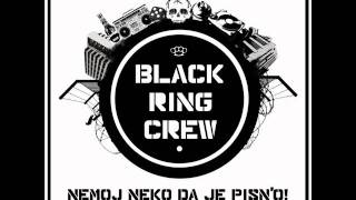 13 Black Ring Crew  Ja ostajem ovde ft Rasta produced by BKO [upl. by Sanjay]