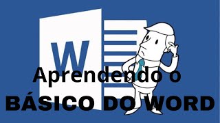 Aprendendo o básico do Word Tutorial Word [upl. by Tamiko393]