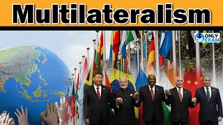 What are the challenges to multilateral negotiations  Bilateralism and Multilateralism  upsc [upl. by Onaimad372]