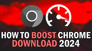 How To FIX Google Chrome Slow Download Speed 2024 How to Increase Download Speed In Chrome 2024 [upl. by Benoit]