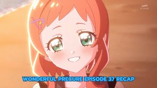 Wonderful Precure Episode 37 Recap [upl. by Maidel]