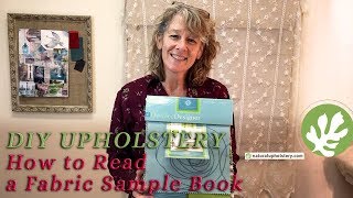 How to Read Upholstery Fabric Sample Books [upl. by Dennett32]