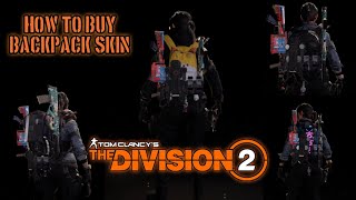 The Division 2  Buy backpack gloves and armor skin at store [upl. by Damalus]