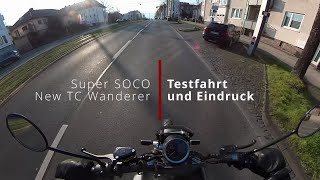 Super SOCO TC Wanderer  Eindrücke und Fahrbericht [upl. by Igiul506]