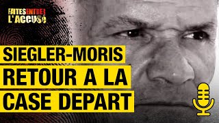 Siegler  Moris Retour à la Case Départ  Faites entrer laccusé PODCAST [upl. by Azilanna]