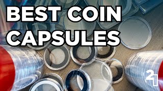 The Best Coin Capsules for Gold and Silver [upl. by Trebor756]