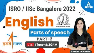 ISRO Recruitment 2022  IISc Bangalore  English by Swati Tanwar  Parts of Speech Part 2 [upl. by German]