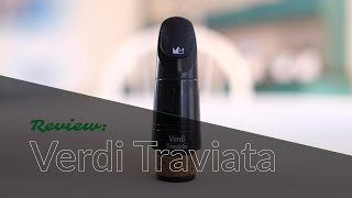 Playnick Verdi Traviata Mouthpiece Review [upl. by Celle]