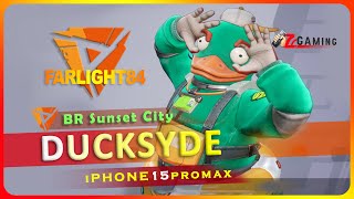 Ducksyde in Sunset City  Farlight 84 Extreme Graphics  iPhone 15 Pro Max Gameplay [upl. by Oicnerual]