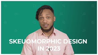 How To Create Skeuomorphic Designs 2023 [upl. by Mikahs]