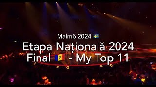 Etapa Națională 2024 Final Moldova 🇲🇩  My Top 11 [upl. by Torre960]