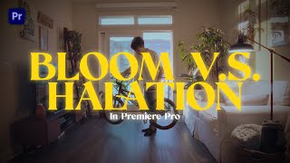 HOW TO ADD FILM HALATION  BLOOM IN PREMIERE PRO UPDATED VIDEO IN DESCRIPTION [upl. by Meadow]