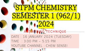 ANSWERING TECHNIQUE STPM CHEMISTRY SEM 1 2024 [upl. by Amri]