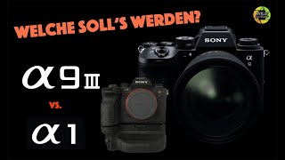 SONY A1 oder doch A9iii Wo soll ich zugreifen [upl. by Mcadams83]