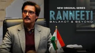 Ranneeti Balakot amp Beyond  Full Movie  Jimmy Shergill Elnaaz Norouzi Lara Dutta  Review amp Facts [upl. by Darej]