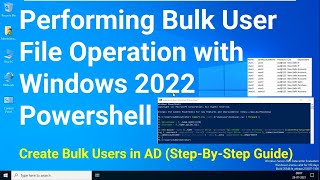 How to Performing BulkUser File Operation in Server 2022 PowerShell  Create Bulk Users in AD [upl. by Ettenor]