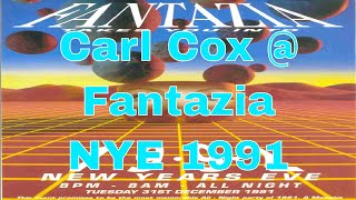 Carl Cox  Fantazia  NYE 1991 [upl. by Battista]