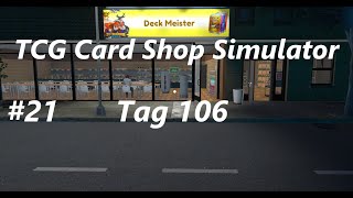 TCG Card Shop Simulator 21  Tag 106 [upl. by Ahsekel]