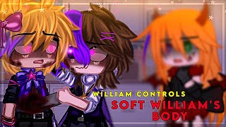 William Controls Soft Williams Body  Gacha Club  Afton Family [upl. by Ikey44]