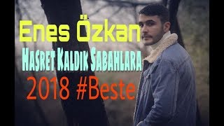 Enes Özkan amp Azat Taş  Hasret Kaldık Sabahlara  Official Video SöndürünIşıkları [upl. by Etheline]