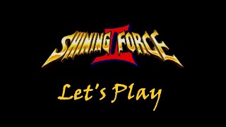 Lets Play Shining Force 2 Ep 59 The Dwarven Blacksmith and the Return to Galam [upl. by Marian]