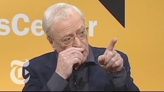 TimesTalks Michael Caine Five Favorite Films  The New York Times [upl. by Aubin]