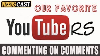 What are Our Favorite Youtube Channels Commenting on Comments [upl. by Parette]