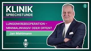 Lungenkrebsoperation – minimalinvasiv oder offen  Asklepios [upl. by Noir]