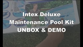 Intex Deluxe Maintenance Pool Kit UNBOXING amp DEMO [upl. by Alusru]