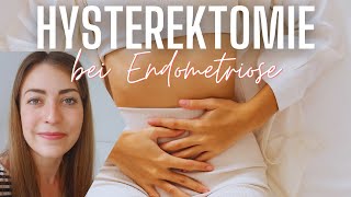 Gebärmutterentfernung mit 26 bei Endometriose Mein Erfahrungsbericht [upl. by Kayley]