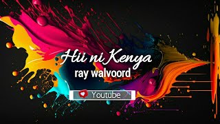 ray walvoord hii in Kenya official lyric video [upl. by Cathey943]