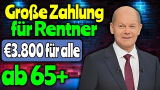 Große Summe für Rentner €3800 für alle ab 65 in der gesetzlichen Rentenversicherung [upl. by Colfin]