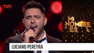 Luciano Pereyra canta la emotiva canción quotPorque aún te amoquot  Mi nombre es [upl. by Babs]