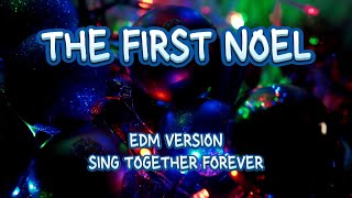 The First Noel  Christmas EDM Lyric Video [upl. by Eibbil]