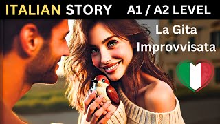 Learn Italian with Short Stories  La Gita Improvvisata [upl. by Leummas835]