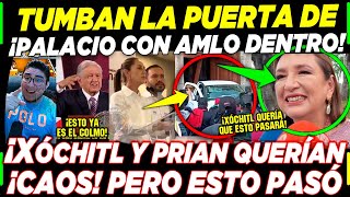 SE ACABÓ NORMALISTAS TUMBAN PUERTA DE PALACIO ¡CON AMLO DENTRO XÓCHITL Y PRIAN ¡METIDOS EN ESTO [upl. by Asirehc]