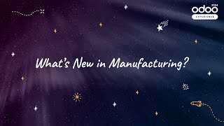 Whats New in Manufacturing [upl. by Bernardo]