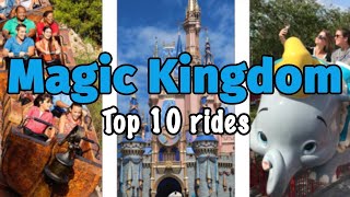 Top 10 rides at Magic Kingdom  Walt Disney World  Orlando Florida  2022 [upl. by Ortensia269]