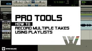 Pro Tools How To Record Multiple Takes Using Playlists  WinkSound [upl. by Paske812]