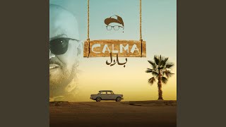 Calma [upl. by Eneleahs]